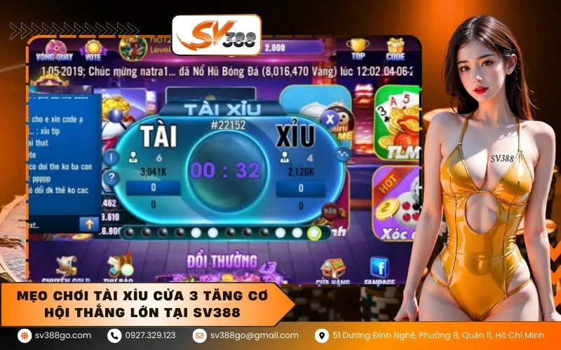 Mẹo chơi tài xỉu cửa 3 Tăng cơ hội thắng lớn tại SV388