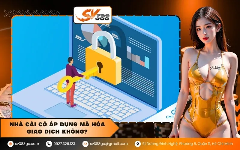 Nhà cái có áp dụng mã hóa giao dịch không